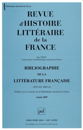 Emprunter Revue d'histoire littéraire de la France Hors-série 2008 : Bibliographie de la littérature française livre