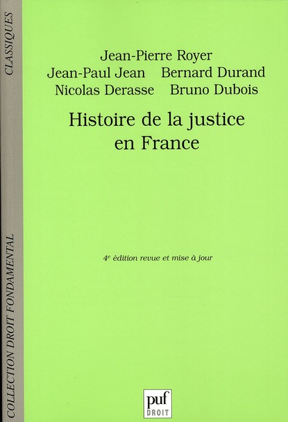 Emprunter HISTOIRE DE LA JUSTICE EN FRANCE (4 ED) livre