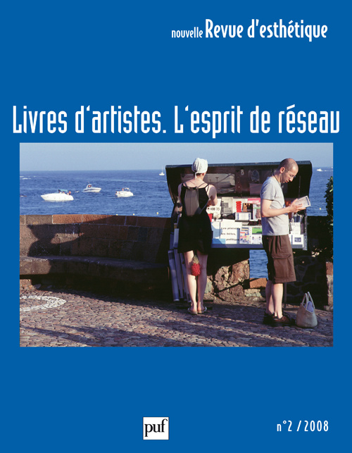 Emprunter Nouvelle revue d'esthétique N° 2/2008 : Livres d'artistes, l'esprit du réseau livre