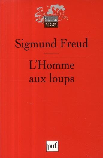 Emprunter L'homme aux loups. A partir de l'histoire d'une névrose infantile livre