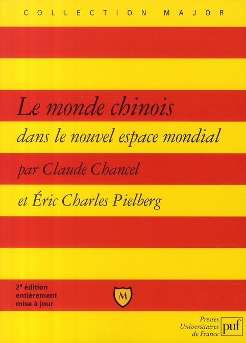Emprunter Le monde chinois dans le nouvel espace mondial. 2e édition revue et corrigée livre