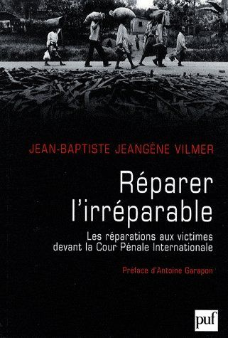 Emprunter Réparer l'irréparable. Les répérations aux victimes devant la Cour pénale internationale livre