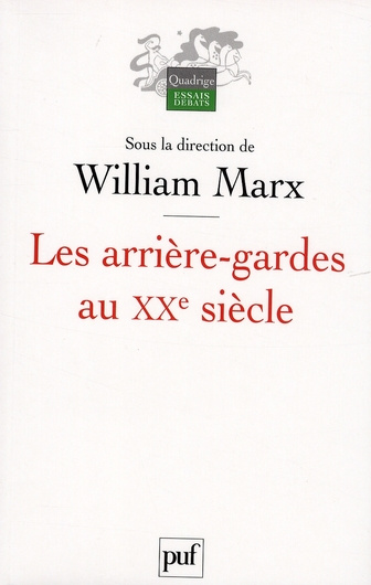 Emprunter Les arrière-gardes au XXe siècle. L'autre face de la modernité esthétique livre