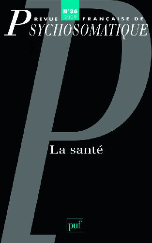 Emprunter Revue française de psychosomatique N° 36, 2009 : La santé livre