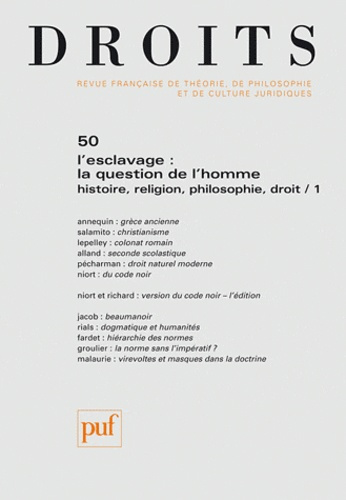 Emprunter Droits N° 50/2009 : L'esclavage : la question de l'homme. Histoire, religion, philosophie, droit Tom livre
