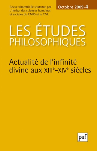 Emprunter Les études philosophiques N° 4, Octobre 2009 : Actualité de l'infinité divine aux XIIIe-XIVe siècles livre