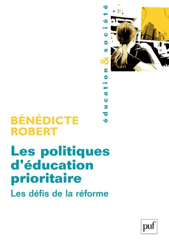 Emprunter Les politiques d'éducation prioritaire. Les défis de la réforme livre