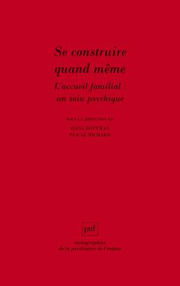 Emprunter Se construire quand même. L'accueil familial : un soin psychique livre