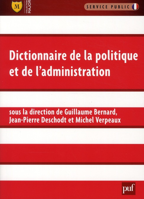 Emprunter Dictionnaire de la politique et de l'administration livre