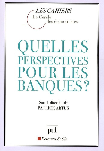 Emprunter Quelles perspectives pour les banques ? livre