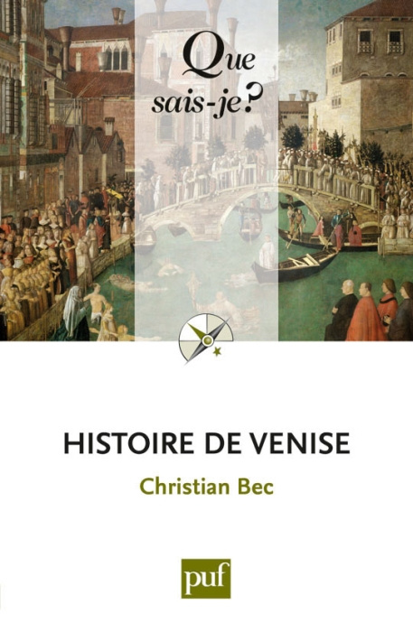 Emprunter HISTOIRE DE VENISE (4ED) QSJ 522 livre