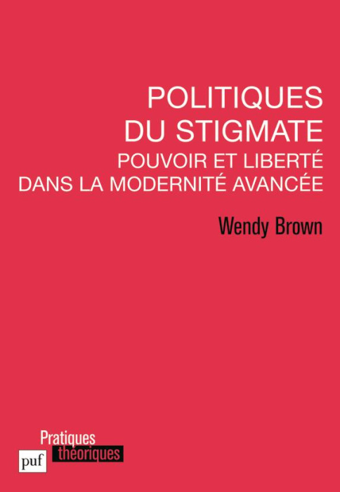 Emprunter Politiques du stigmate. Pouvoir et liberté dan la Modernité avancée livre