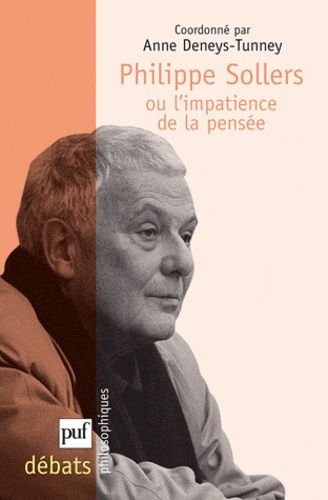 Emprunter Philippe Sollers, ou l'impatience de la pensée livre