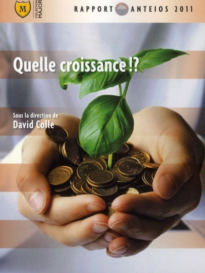 Emprunter Quelle croissance !? Rapport Anteios 2011 livre
