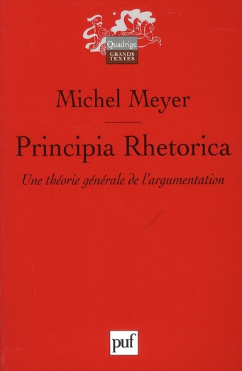 Emprunter Principia Rhetorica. Une théorie générale de l'argumentation livre