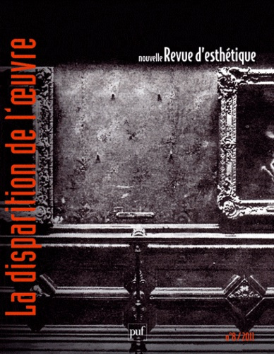 Emprunter Nouvelle revue d'esthétique N° 8/2011 : La disparition de l'oeuvre livre