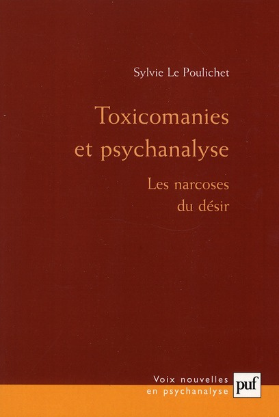 Emprunter Toxicomanies et psychanalyse. Les narcoses du désir, 3e édition livre