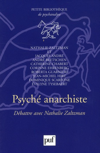 Emprunter Psyché anarchiste. Débattre avec Nathalie Zaltzman livre
