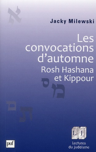 Emprunter Les convocations d'automne. Rosh Hashana et Kippour livre