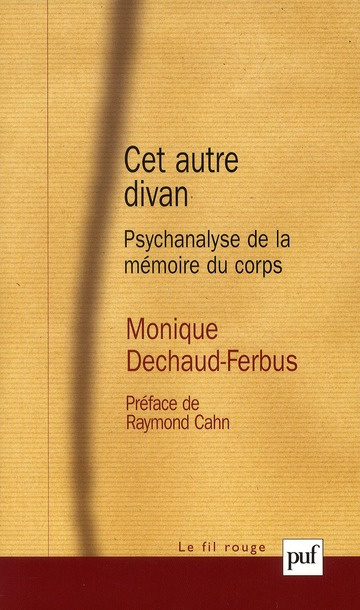 Emprunter Cet autre divan. Psychanalyse de la mémoire du corps livre