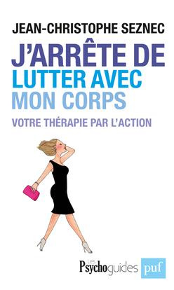 Emprunter J'arrête de lutter avec mon corps. Votre thérapie par l'action livre