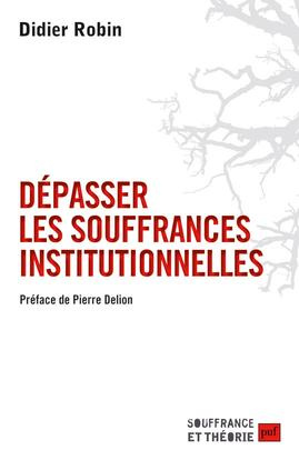 Emprunter Dépasser les souffrances institutionnelles livre