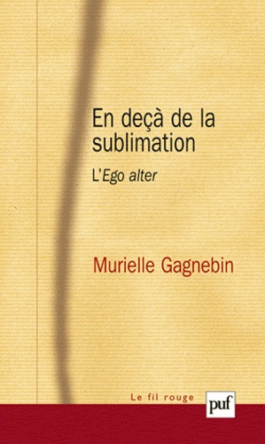 Emprunter En deçà de la sublimation. L'Ego alter livre