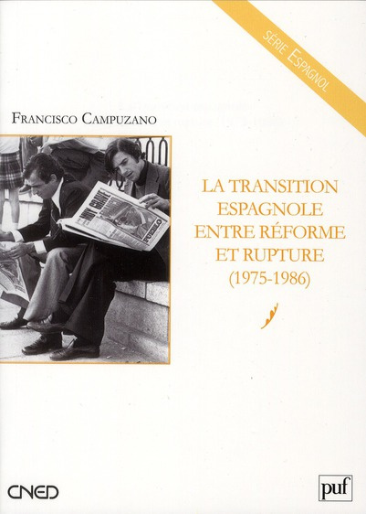 Emprunter La Transition espagnole entre réforme et rupture (1975-1986) livre