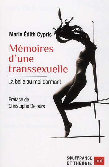 Emprunter Mémoires d'une transsexuelle. La belle au moi dormant livre
