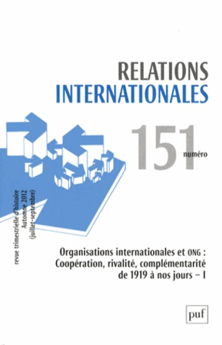 Emprunter Relations internationales N° 151, Automne 2012 (juillet-septembre) : Organisations internationales e livre