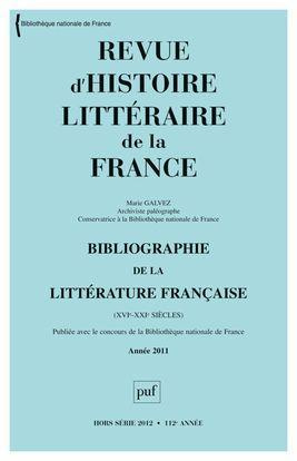 Emprunter Revue d'histoire littéraire de la France Hors-série 2012 : Bibliographie de la littérature française livre
