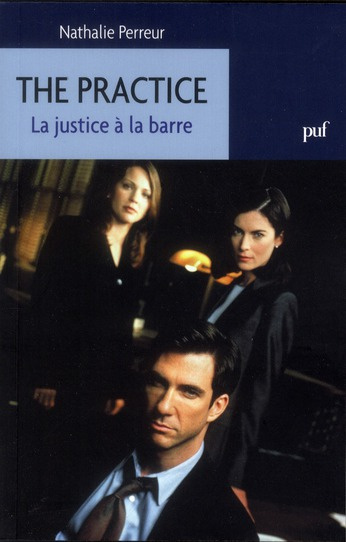 Emprunter The Practice. La justice à la barre livre