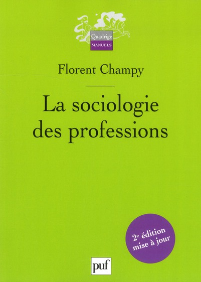 Emprunter La sociologie des professions. 2e édition livre