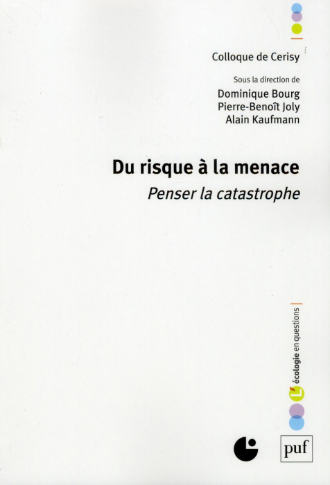 Emprunter Du risque à la menace. Penser la catastrophe livre