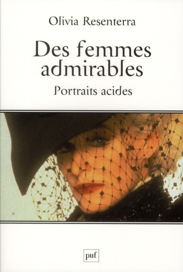 Emprunter Des femmes admirables. Portraits acides livre