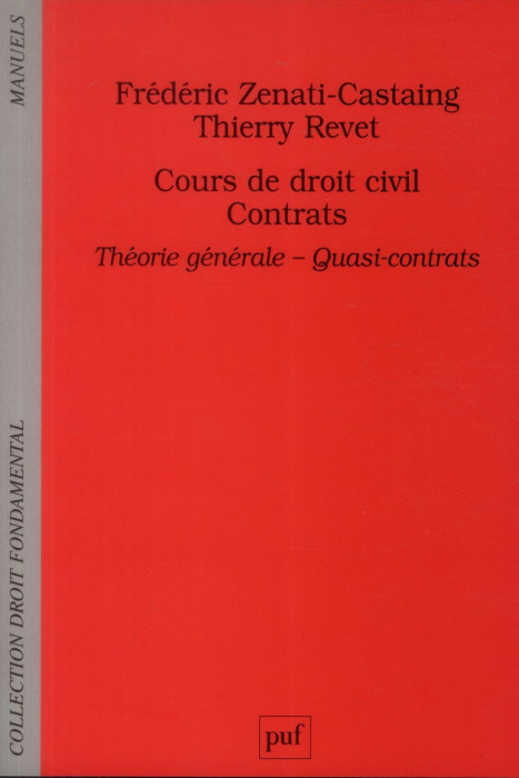 Emprunter Cours de droit civil. Contrats : théorie générale, quasi-contrats livre
