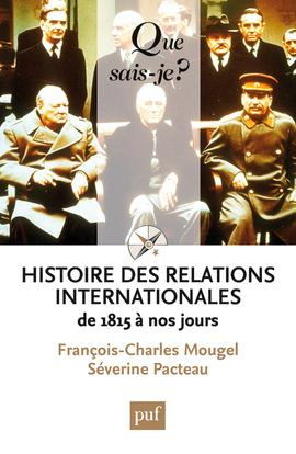 Emprunter Histoire des relations internationales / De 1815 à nos jours livre