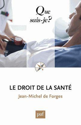 Emprunter Le droit de la santé. 8e édition livre