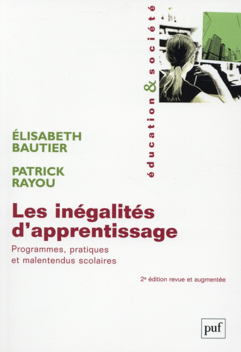 Emprunter Les inégalités d'apprentissage. Programmes, pratiques et malentendus scolaires, 2e édition livre