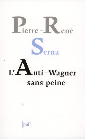 Emprunter L'Anti-Wagner sans peine livre