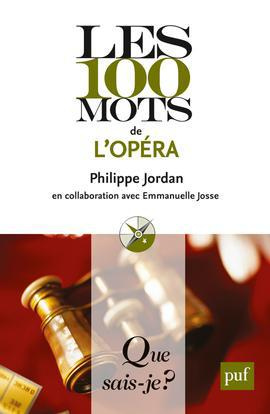 Emprunter Les 100 mots de l'opéra livre