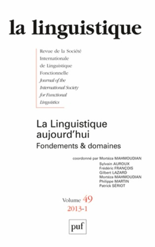 Emprunter La linguistique N° 49, fascicule 1, 2013 : La linguistique aujourd'hui. Fondements et domaines livre