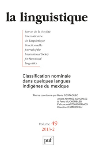 Emprunter La linguistique N° 49, fascicule 2, 2013 : Classification nominale dans quelques langues indigènes d livre