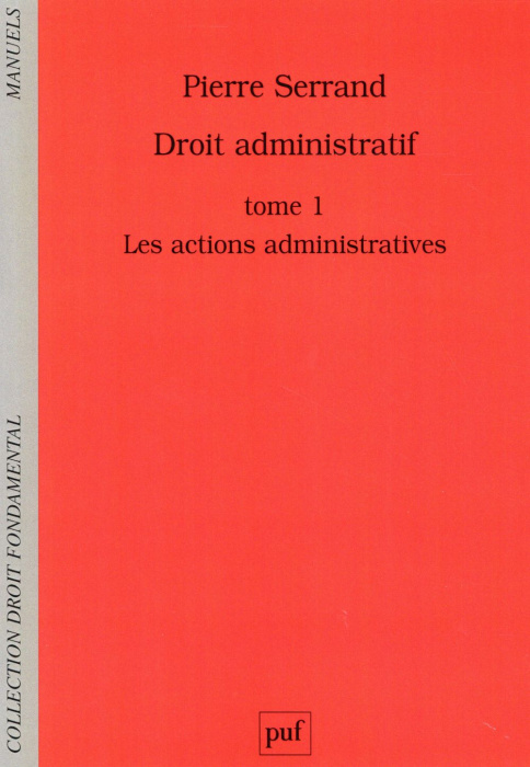 Emprunter DROIT ADMINISTRATIF TI - LES ACTIONS ADMINISTRATIVES livre