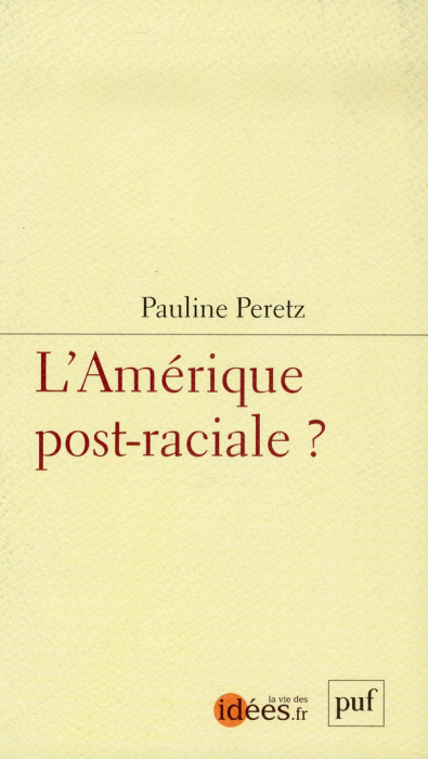 Emprunter L'Amérique post-raciale livre