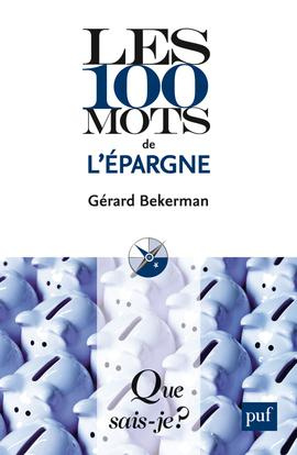 Emprunter Les 100 mots de l'épargne. 2e édition livre