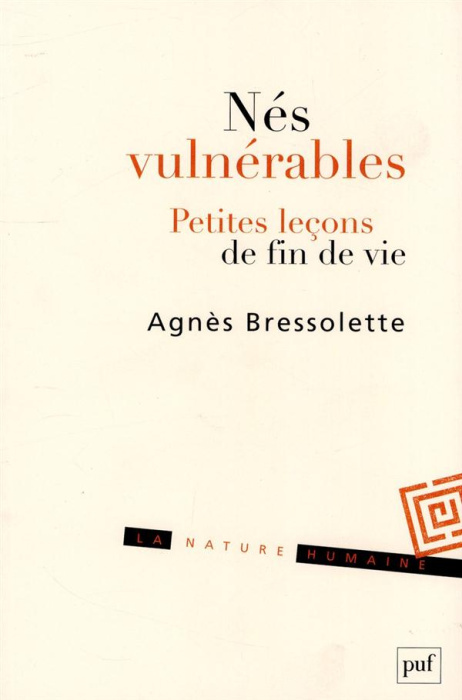Emprunter Nés vulnérables. Petites leçons de fin de vie livre