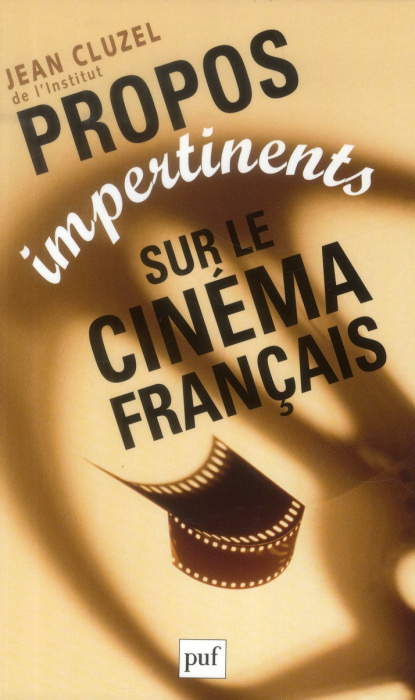 Emprunter Propos impertinents sur le cinéma français . 2e édition livre
