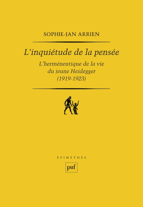 Emprunter L'inquiétude de la pensée. L'herméneutique de la vie du jeune Heidegger (1919-1923) livre