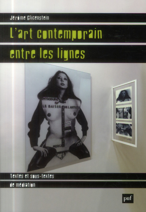 Emprunter L'art contemporain entre les lignes. Textes et sous-textes de médiation livre